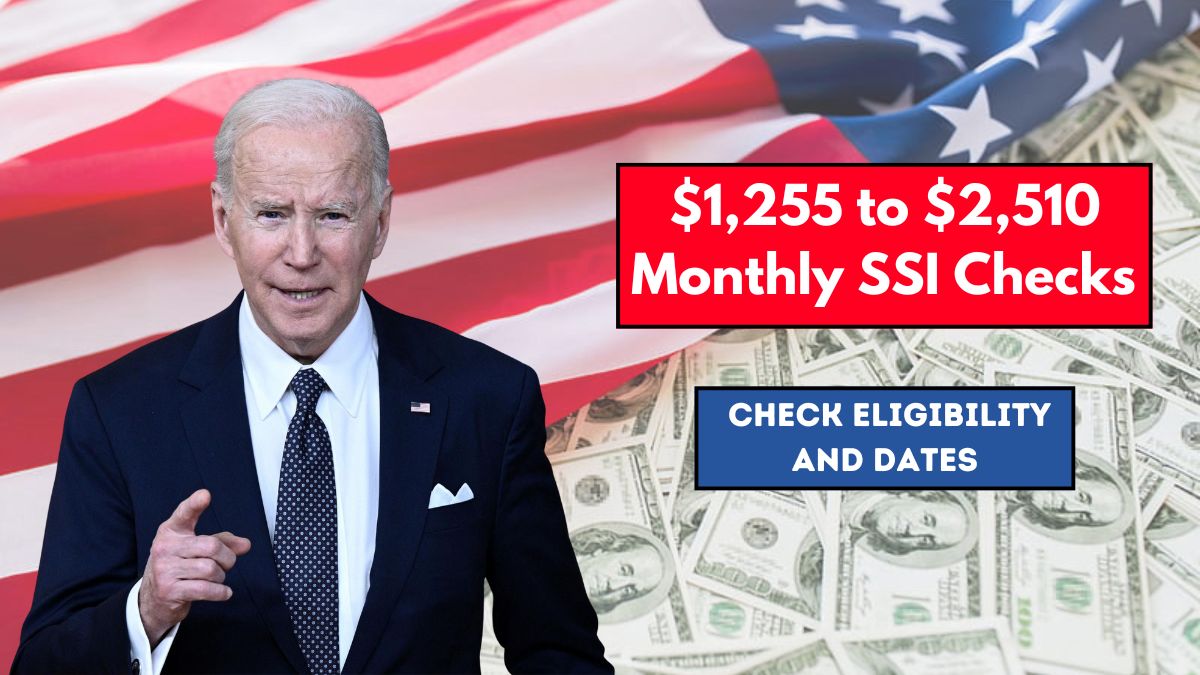 $1,255 to $2,510 Monthly SSI Checks in 2024