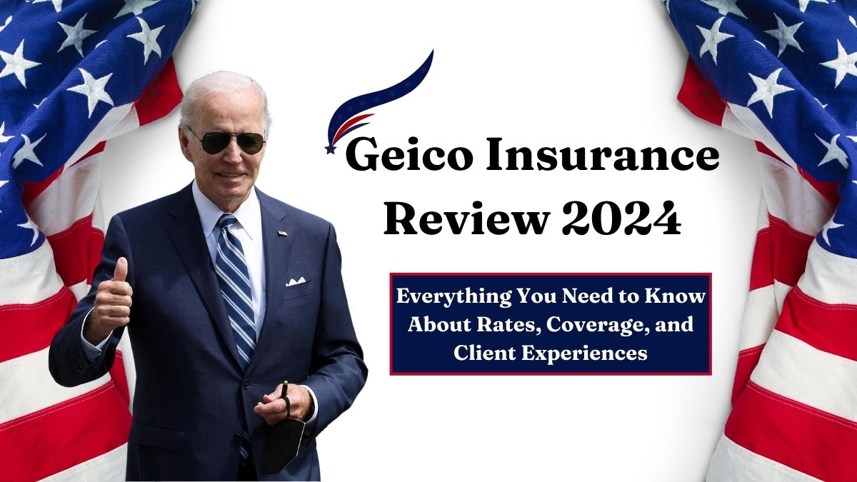 Geico Insurance Review 2024: Everything You Need to Know About Rates, Coverage, and Client Experiences