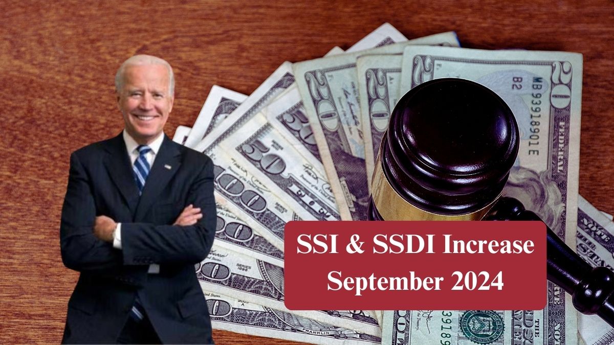 SSI & SSDI Increase September 2024: Payment Dates and Eligibility for All 50 States